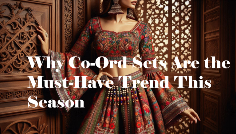 Why Co-Ord Sets Are the Must-Have Trend This Season